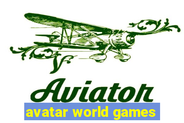 avatar world games